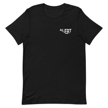 Load image into Gallery viewer, Alert Unisex T-Shirt